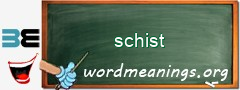 WordMeaning blackboard for schist